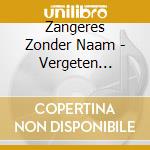 Zangeres Zonder Naam - Vergeten Liedjes cd