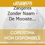 Zangeres Zonder Naam - De Mooiste Duetten Aller Tijden cd