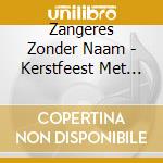 Zangeres Zonder Naam - Kerstfeest Met Mary cd