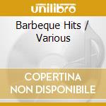 Barbeque Hits / Various cd