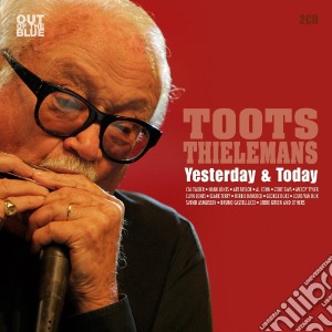 Toots Thielemans - Yesterday Today (2 Cd) cd musicale di Toots Thielemans
