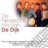 De Dijk - De Nederpop Hits Van (2 Cd) cd