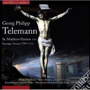 Georg Philipp Telemann - St. Matthew Passion cd musicale di Martin Klietmann  Klaus Mertens