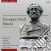 Giuseppe Verdi - Ernani (2 Cd) cd musicale di Verdi Giuseppe