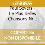 Paul Severs - Le Plus Belles Chansons Nr.1 cd musicale