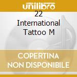 22 International Tattoo M cd