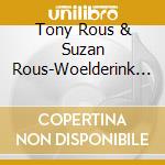 Tony Rous & Suzan Rous-Woelderink - Mozart, Stamitz, Krommer & Kalivoda: Duos For Violin And Viola cd