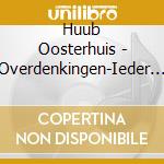 Huub Oosterhuis - Overdenkingen-Ieder Mens cd