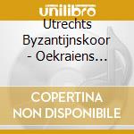 Utrechts Byzantijnskoor - Oekraiens Kerstfeest cd