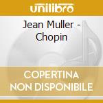 Jean Muller - Chopin