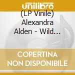 (LP Vinile) Alexandra Alden - Wild Honey vinile