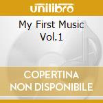 My First Music Vol.1 cd