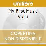 My First Music Vol.3 cd