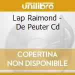 Lap Raimond - De Peuter Cd cd