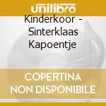 Kinderkoor - Sinterklaas Kapoentje cd