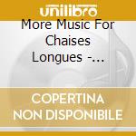 More Music For Chaises Longues - Quantic,Cortiz A cd