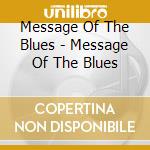 Message Of The Blues - Message Of The Blues cd