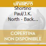 Shortino Paul/J.K. North - Back On Track + 4 cd