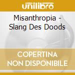 Misanthropia - Slang Des Doods cd