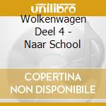 Wolkenwagen  Deel 4 - Naar School cd