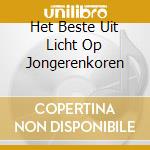 Het Beste Uit Licht Op Jongerenkoren cd