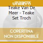 Teake Van De Meer - Teake Set Troch cd