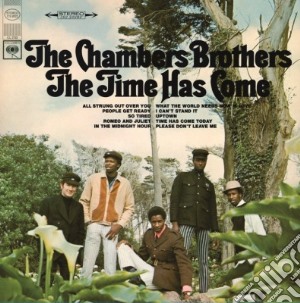 (LP Vinile) Chambers Brothers - Time Has Come lp vinile di Brothers Chambers