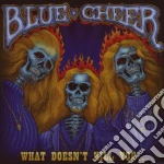 Blue Cheer - What Doesn't Kill You (2 Lp) cd