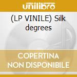 (LP VINILE) Silk degrees cd