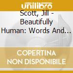 Scott, Jill - Beautifully Human: Words And Sounds Vol. cd