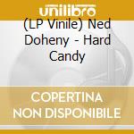 (LP Vinile) Ned Doheny - Hard Candy vinile