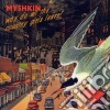 Myshkin - Why Do All The Country... cd