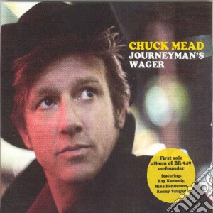 Chuck Mead - Journeyman's Wager cd musicale di CHUCK MEAD
