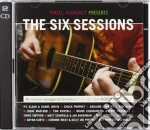 The Six Sessions: P.F.Sloan, T.Russell, D.Kurtz.. (2 Cd) cd