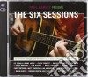 The Six Sessions: P.F.Sloan, T.Russell, D.Kurtz.. (2 Cd) cd