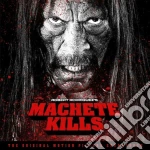 Machete Kills / O.S.T. cd
