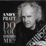 Andy Pratt - Do You Remember Me? cd