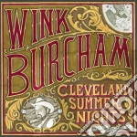 Wink Burcham - Cleveland Summer Nights cd