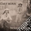 Cary Morin - When I Rise cd