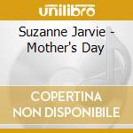 Suzanne Jarvie - Mother's Day cd