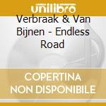 Verbraak & Van Bijnen - Endless Road cd
