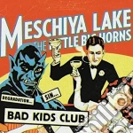 Meschiya Lake & The Little Big Horns - Bad Kids Club cd