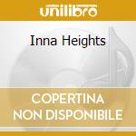 Inna Heights cd