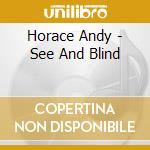 Horace Andy - See And Blind cd