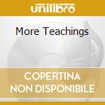 More Teachings cd