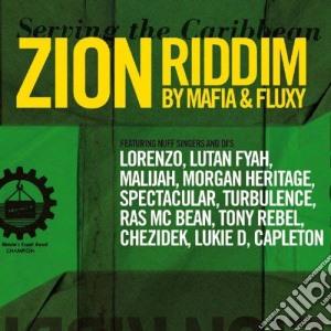 Zion Riddim By Mafia And Fluxy cd musicale di AA.VV.
