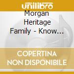 Morgan Heritage Family - Know Your Past: The Best Of The Royal Family Of Reggae 1997 cd