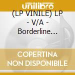 (LP VINILE) LP - V/A - Borderline Riddim, by Mafia & Fluxy cd