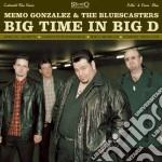 Memo Gonzalez & The Bluescasters - Big Time In Big D