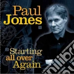 Paul Jones - Starting All Over Again cd